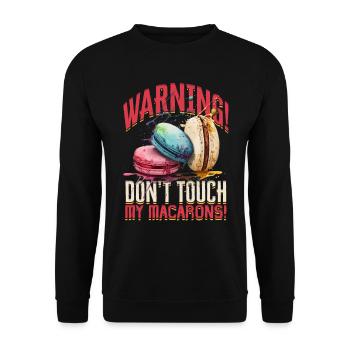 Macaron Warning! Don't Touch My Macarons! - Unisex Pullover - Schwarz - Vorne - Alina (178cm) & Michal (187cm)