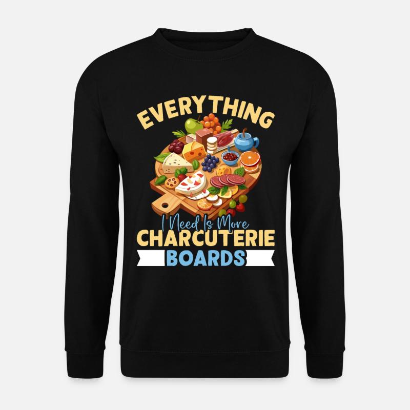 Funny Charcuterie Board - Unisex Sweatshirt - black