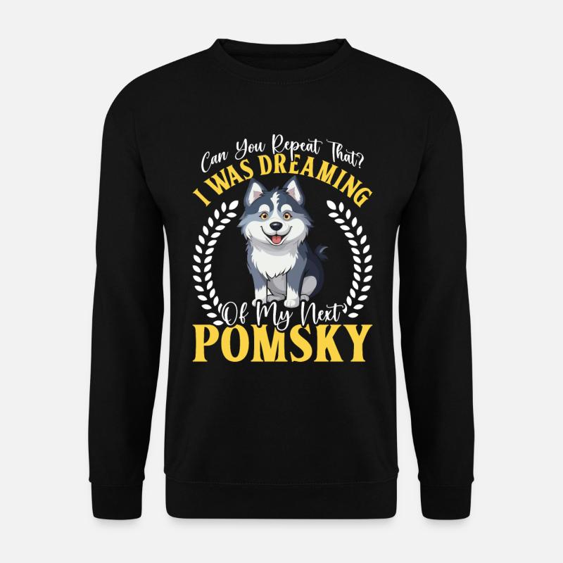Hundespruch Hunde Hund - Unisex Pullover - Schwarz