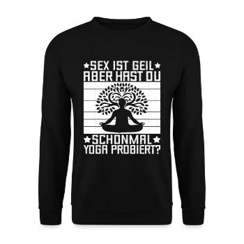 Pilates Enthusiasts Sex Is Horny But Do You Have Yoga - Unisex Sweatshirt - black - Front - Alina (178cm) & Michal (187cm)