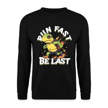 Sprint Leichtathletik Sprinten Run Fast Or Be Last - Unisex Pullover - Schwarz - Vorne - Alina (178cm) & Michal (187cm)