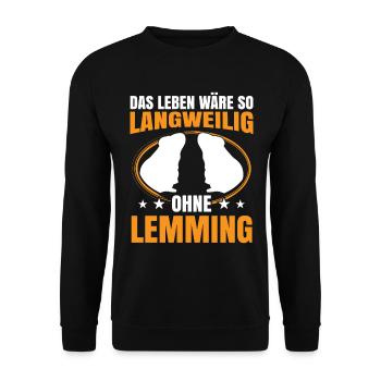 Lemming Vole Boring without Lemming - Unisex Sweatshirt - black - Front - Alina (178cm) & Michal (187cm)