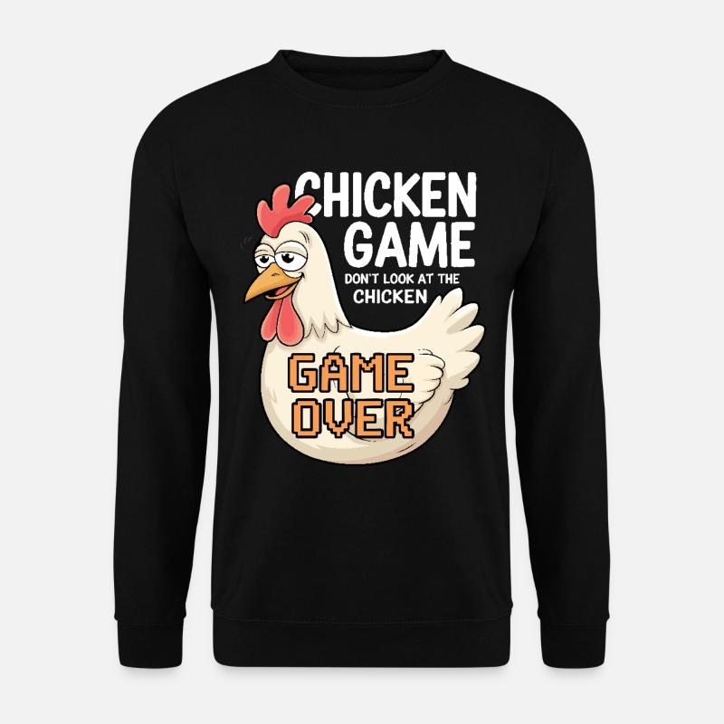 The Chicken Game Don't Look At The Chicken - Unisex Pullover - Schwarz