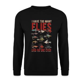 Fliegenfischen Too Many Flies Said No One Ever - Unisex Pullover - Schwarz - Vorne - Alina (178cm) & Michal (187cm)