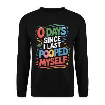 0 jours depuis que je me suis fait caca pour la dernière fois Meme - Sweat-shirt Unisexe - noir - Devant - Alina (178cm) & Michal (187cm)