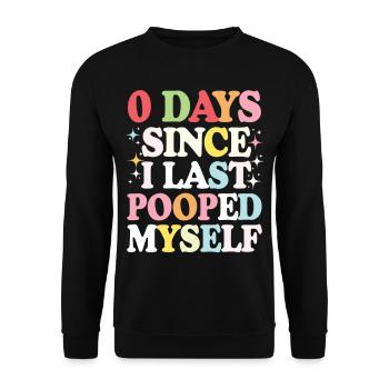 0 jours depuis que je me suis fait caca pour la dernière fois Meme - Sweat-shirt Unisexe - noir - Devant - Alina (178cm) & Michal (187cm)