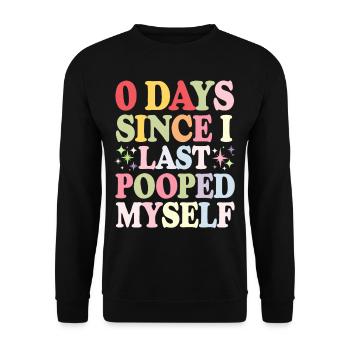 0 jours depuis que je me suis fait caca pour la dernière fois Meme - Sweat-shirt Unisexe - noir - Devant - Alina (178cm) & Michal (187cm)