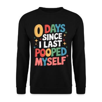 0 jours depuis que je me suis fait caca pour la dernière fois Meme - Sweat-shirt Unisexe - noir - Devant - Alina (178cm) & Michal (187cm)