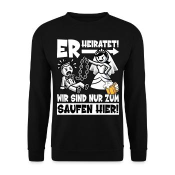 Junggesellenabschied Männer T-Shirt JGA Poltern - Unisex Pullover - Schwarz - Vorne - Alina (178cm) & Michal (187cm)