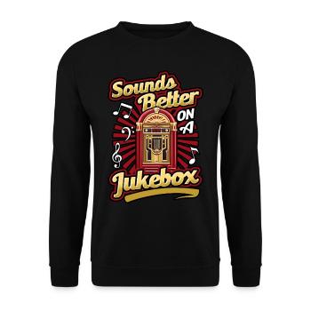 Jukebox Collector sonne mieux sur un juke-box - Sweat-shirt Unisexe - noir - Devant - Alina (178cm) & Michal (187cm)