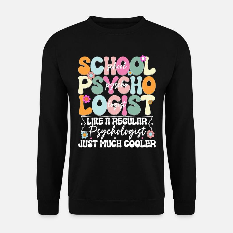 School psychologist - Unisex Sweatshirt - black