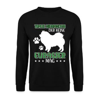 Eurasier nicht vertrauen Eurasian Spitz - Unisex Pullover - Schwarz - Vorne - Alina (178cm) & Michal (187cm)