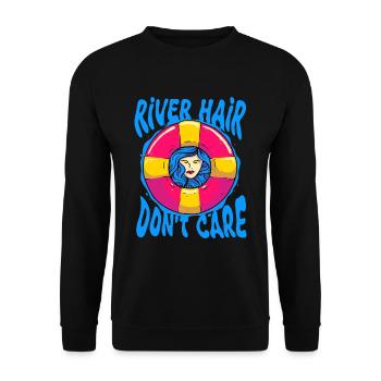 Tube de rivière Tube intérieur Cheveux de rivière Ne se soucie pas - Sweat-shirt Unisexe - noir - Devant - Alina (178cm) & Michal (187cm)
