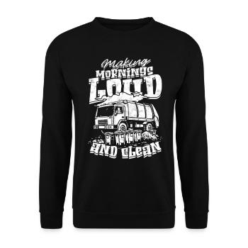 Éboueur Homme Camion À Ordures Rendre Les Matins Bruyants Et Propres - Sweat-shirt Unisexe - noir - Devant - Alina (178cm) & Michal (187cm)