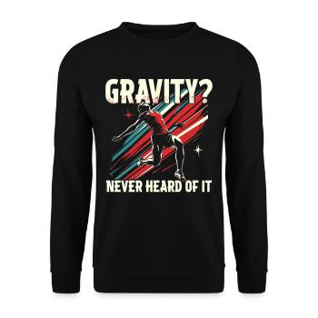 Long jump long jump gravity? Never Heard Of It - Unisex Sweatshirt - black - Front - Alina (178cm) & Michal (187cm)