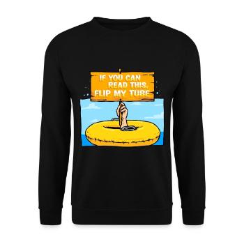 River Tubing If You Can Read This Flip My Tube - Unisex Pullover - Schwarz - Vorne - Alina (178cm) & Michal (187cm)