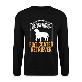 Spreche nur mit Flat Coated Retriever - Unisex Pullover - Schwarz - Vorne - Alina (178cm) & Michal (187cm)