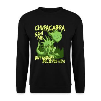 Chupacabra Saw Me But Nobody Believes Him - Unisex Pullover - Schwarz - Vorne - Alina (178cm) & Michal (187cm)