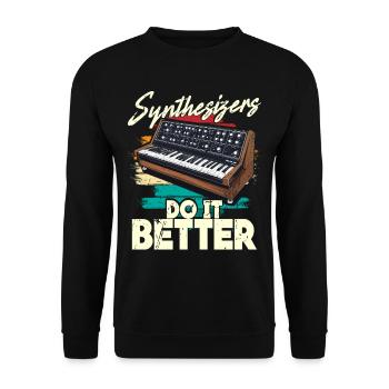 Synthesizer Synthesizers Do It Better - Unisex Sweatshirt - black - Front - Alina (178cm) & Michal (187cm)