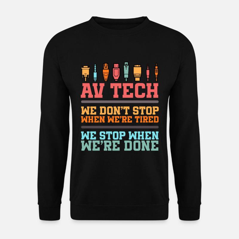 Audiovisual Technician AV Tech - Unisex Sweatshirt - black