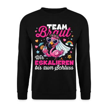 Junggesellenabschied Frauen T-Shirt JGA Team Braut - Unisex Pullover - Schwarz - Vorne - Alina (178cm) & Michal (187cm)