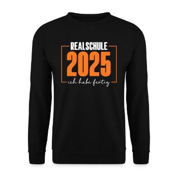 Realschule Abschluss 2025 Ich Habe Fertig - Unisex Pullover - Schwarz - Vorne - Alina (178cm) & Michal (187cm)