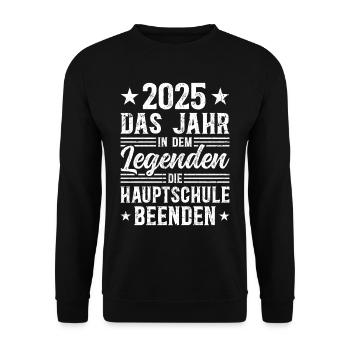 Hauptschule Abschluss 2025 Legende verlässt - Unisex Pullover - Schwarz - Vorne - Alina (178cm) & Michal (187cm)