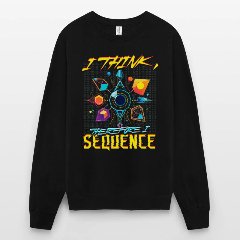 Analyste en bioinformatique Think Therefore I Sequence Sweat-shirt Unisexe
