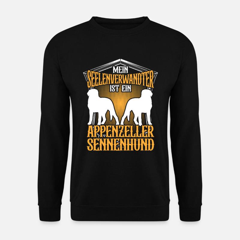 Appenzeller Sennenhund ist mein Seelenverwandter - Unisex Pullover - Schwarz