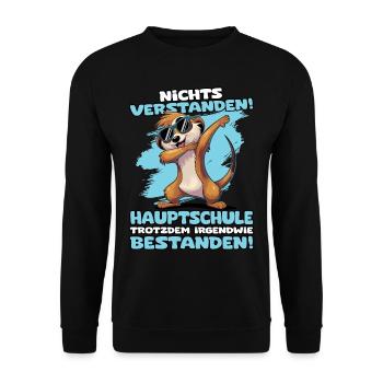 Nichts verstanden Hauptschule trotzdem bestanden - Unisex Pullover - Schwarz - Vorne - Alina (178cm) & Michal (187cm)