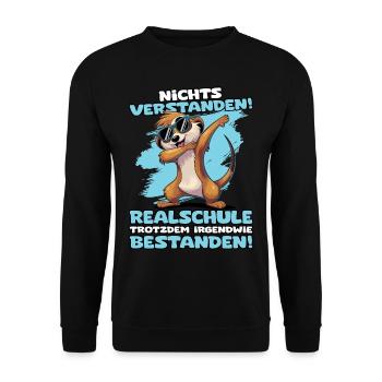 Nichts verstanden Realschule trotzdem bestanden - Unisex Pullover - Schwarz - Vorne - Alina (178cm) & Michal (187cm)