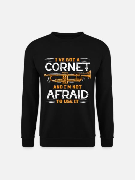 Cornet Cornet Player I've Got A Cornet - Unisex Sweatshirt - black