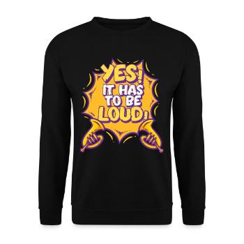 Cornet Cornet Player Yes It Has To Be Loud - Unisex Sweatshirt - black - Front - Alina (178cm) & Michal (187cm)