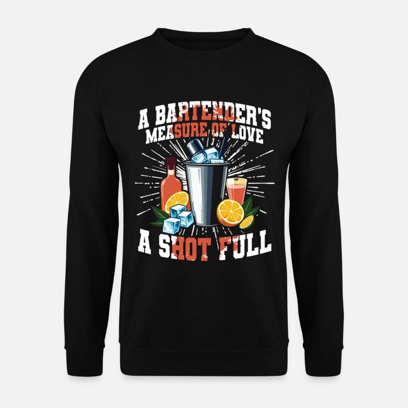 Bartender Bartender Bartending - Unisex Sweatshirt - black