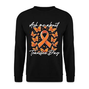 Infertility Ask Me About Transfer Day - Unisex Sweatshirt - black - Front - Alina (178cm) & Michal (187cm)