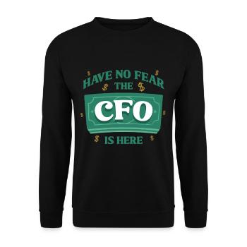 CFO Finanzvorstand Have No Fear The CFO Is Here - Unisex Pullover - Schwarz - Vorne - Alina (178cm) & Michal (187cm)