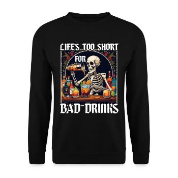 Bartender Barman Life's Too Short For bad Drinks - Unisex Sweatshirt - black - Front - Alina (178cm) & Michal (187cm)
