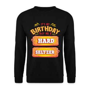 Tour des bars C’est mon anniversaire Achetez-moi un hard seltzer - Sweat-shirt Unisexe - noir - Devant - Alina (178cm) & Michal (187cm)