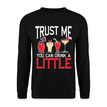 Bartender Barman Turst Me You Can Drink a Little - Unisex Sweatshirt - black - Front - Alina (178cm) & Michal (187cm)
