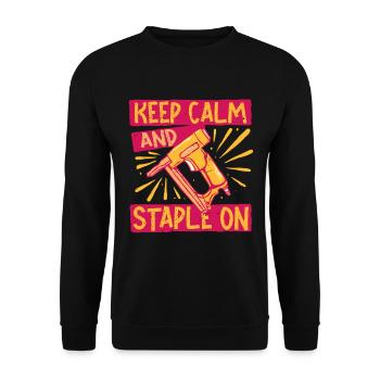 Polsterer Polsterin Keep Calm And Staple On - Unisex Pullover - Schwarz - Vorne - Alina (178cm) & Michal (187cm)
