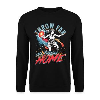 Diskuswurf Throw Far Or Throw Home - Unisex Pullover - Schwarz - Vorne - Alina (178cm) & Michal (187cm)