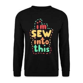 Polsterer Polsterin Polsterei I'm Sew Into This - Unisex Pullover - Schwarz - Vorne - Alina (178cm) & Michal (187cm)