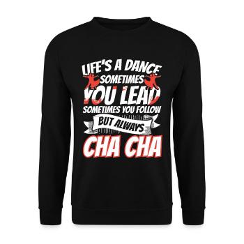 ChaCha Dance Dancing - Unisex Sweatshirt - black - Front - Alina (178cm) & Michal (187cm)