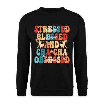 ChaCha Tanz Cha Cha Obsessed - Unisex Pullover - Schwarz - Vorne - Alina (178cm) & Michal (187cm)
