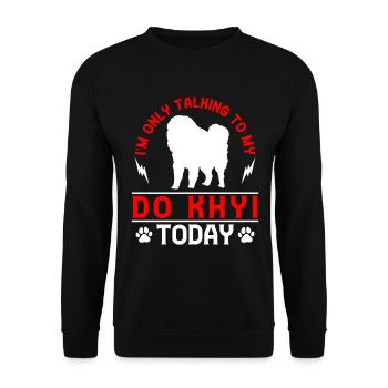 Just talk to Do Khyi Tibetan Mastiff Tibetan Mastiff - Unisex Sweatshirt - black - Front - Alina (178cm) & Michal (187cm)