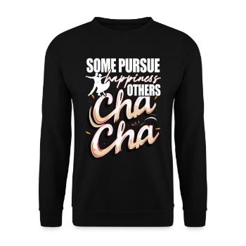 ChaCha Dance Some Purse Happiness Other Cha Cha - Unisex Sweatshirt - black - Front - Alina (178cm) & Michal (187cm)