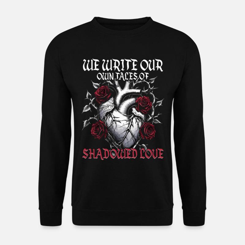 Dark Romance Shadowed Love - Unisex Sweatshirt - black
