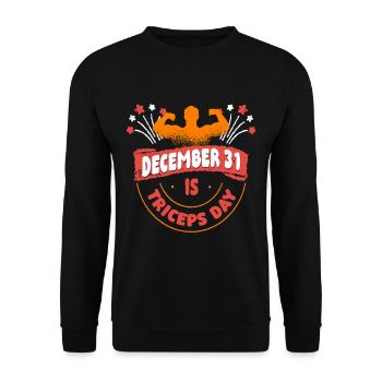 Trizeps Workout Fitness December 31 Is Triceps Day - Unisex Sweatshirt - black - Front - Alina (178cm) & Michal (187cm)