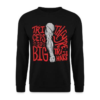 Trizeps Workout Triceps So Big They're Tri-Hards - Unisex Sweatshirt - black - Front - Alina (178cm) & Michal (187cm)