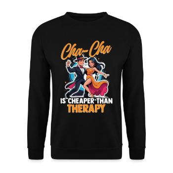 ChaCha Dance Dancing - Unisex Sweatshirt - black - Front - Alina (178cm) & Michal (187cm)